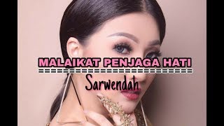 Malaikat Penjaga Hati - Sarwendah (Lyric)