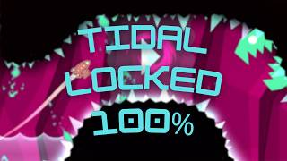 Tidal Locked 100%