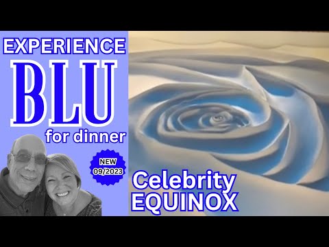 Exclusive Dining Experience, Blu Dining Room, Celebrity Equinox