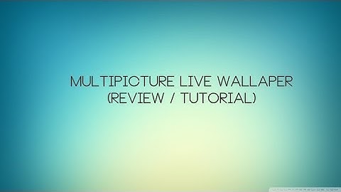 GOOGLE NEXUS 7  (2nd Generation):  - MULTISCREEN WALLAPERs (Review and Tutorial )