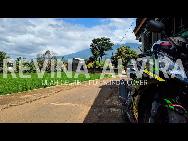 Ulah Ceurik - Pop Sunda Cover by Revina Alvira class=