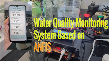 #2326 Water Quality Monitoring System Based on ANFIS | Monitoring Kualitas Air Berbasis ANFIS