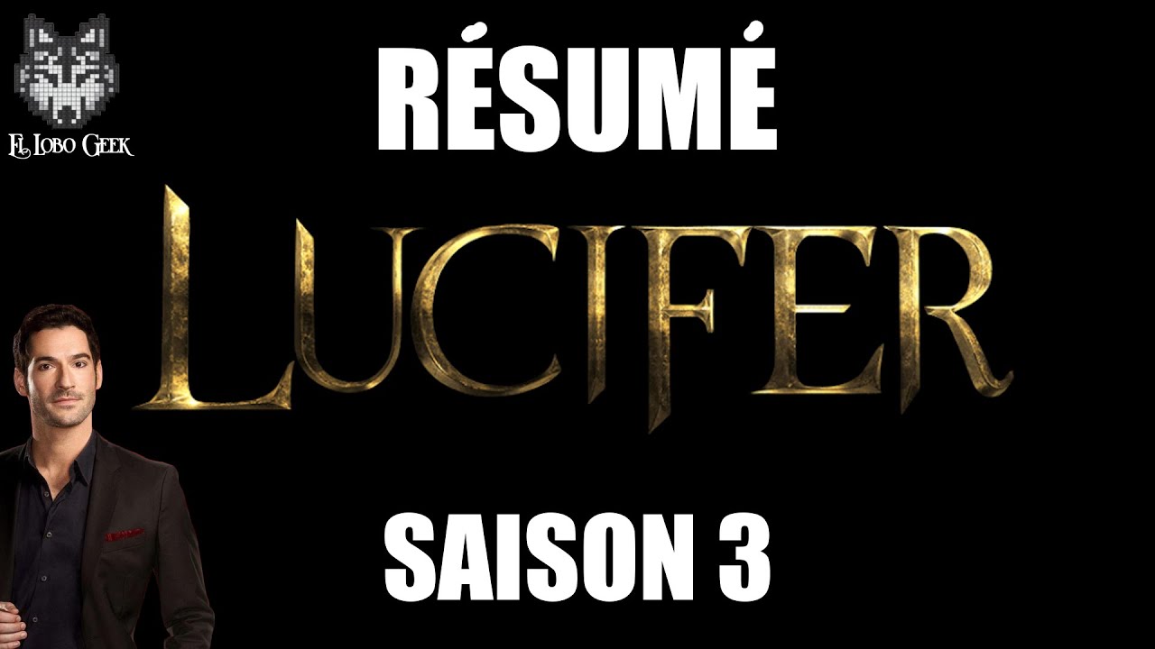 Résumé Lucifer Saison 3 en 4 minutes ! en Français - YouTube