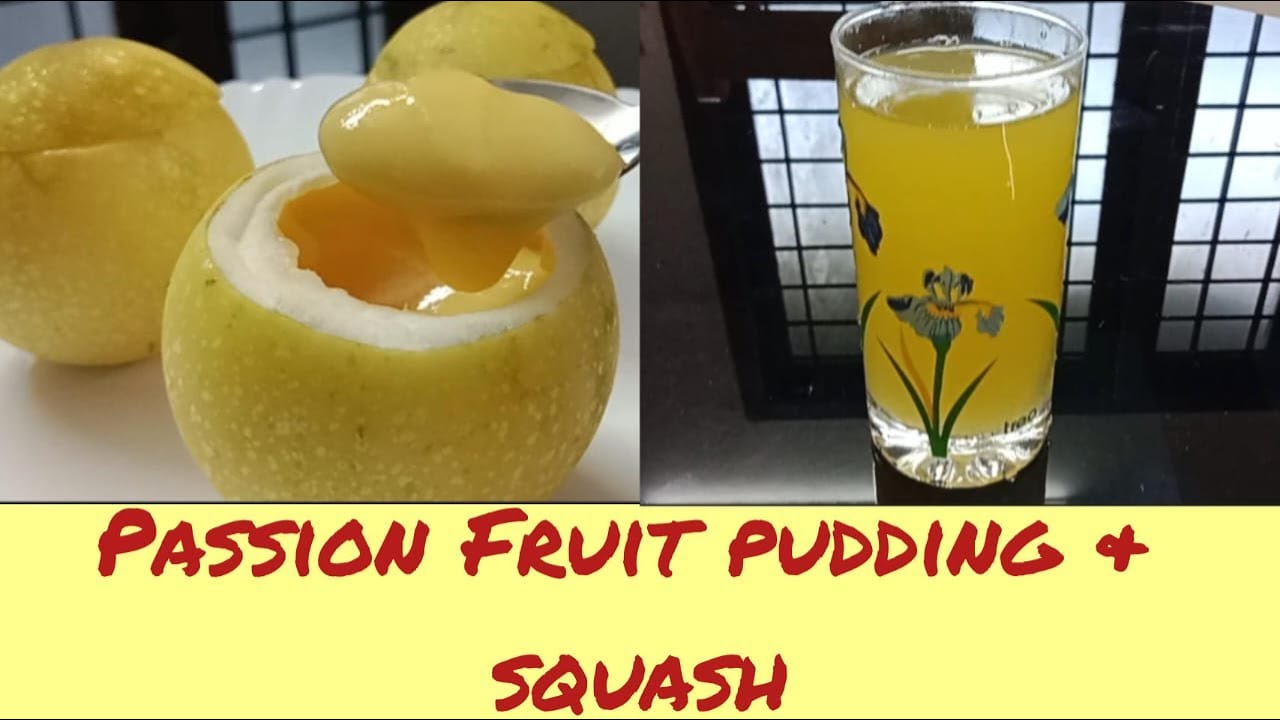 Passion Fruit Pudding & Squash (Recipe in English and Malayalam) YouTube
