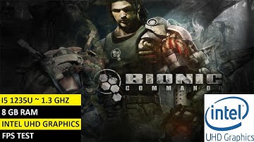 Bionic Commando Gameplay on Low End PC | I5 1235U | 8 GB RAM | Intel UHD Graphics