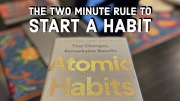 Atomic Habits by James Clear | How to Stop Procrastinating and Start a Habit in 2 Minutes
