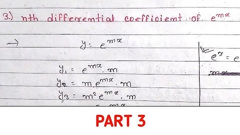 nth derivative of e^mx || find Differentiatio of e^mx || nth differential coefficient of e^mx