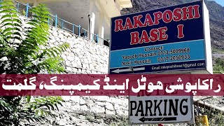 Rakaposhi Hotel & Camping (Base 1 & 2)  Gulmit, Gilgit Baltistan