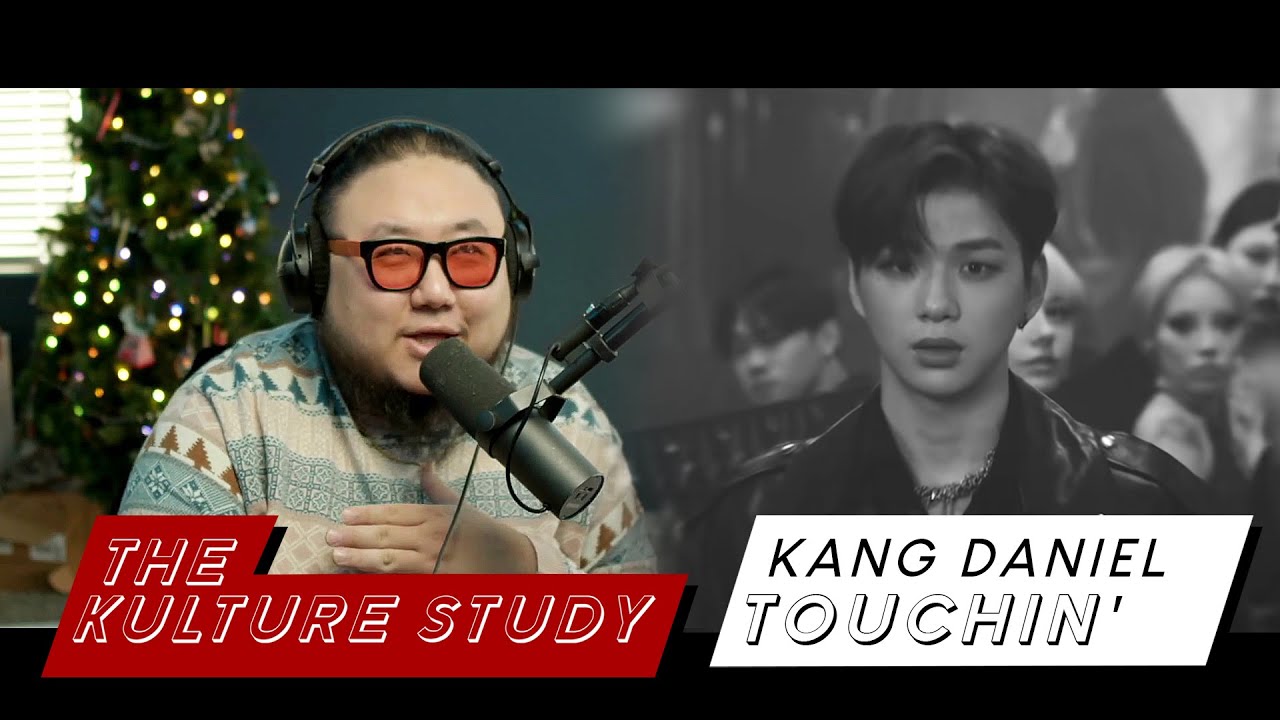 The Kulture Study: KANG DANIEL 'TOUCHIN' MV