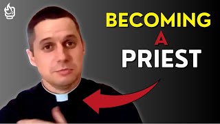 The Process of Becoming a Priest