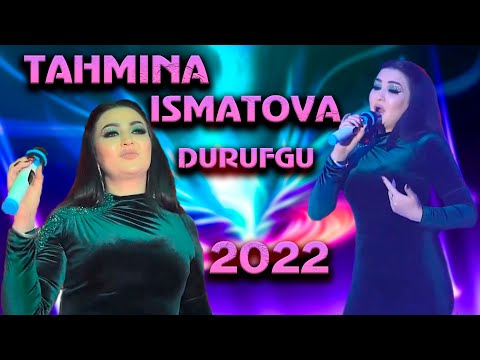 Тахмина Исматова - Дуруг гу. 2022