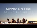 Florida Georgia Line - Sippin’ On Fire (Behind The Scenes)