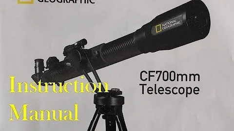 National Geographic CF700sm Telescope: Instruction Manual