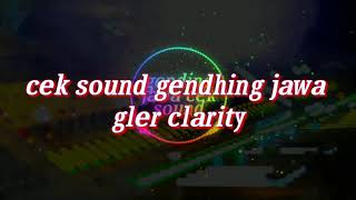 cek sound gendhing jawa .mantap glerr clarity