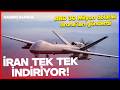 TRUMP İSTİHBARAT DRONE'LARINI İRAN'A GÖNDERDİ! Tanesi 30 Milyon Dolar! İran Tek Tek İndiriyor