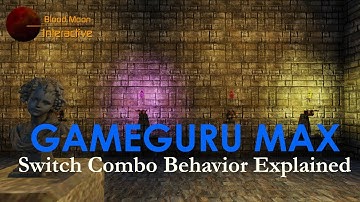 GameGuru Max Tutorial - Switch Combo Behavior Explained
