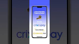 Cómo Depositar USDT en la App Crixto Pay con el Botón Binance Pay