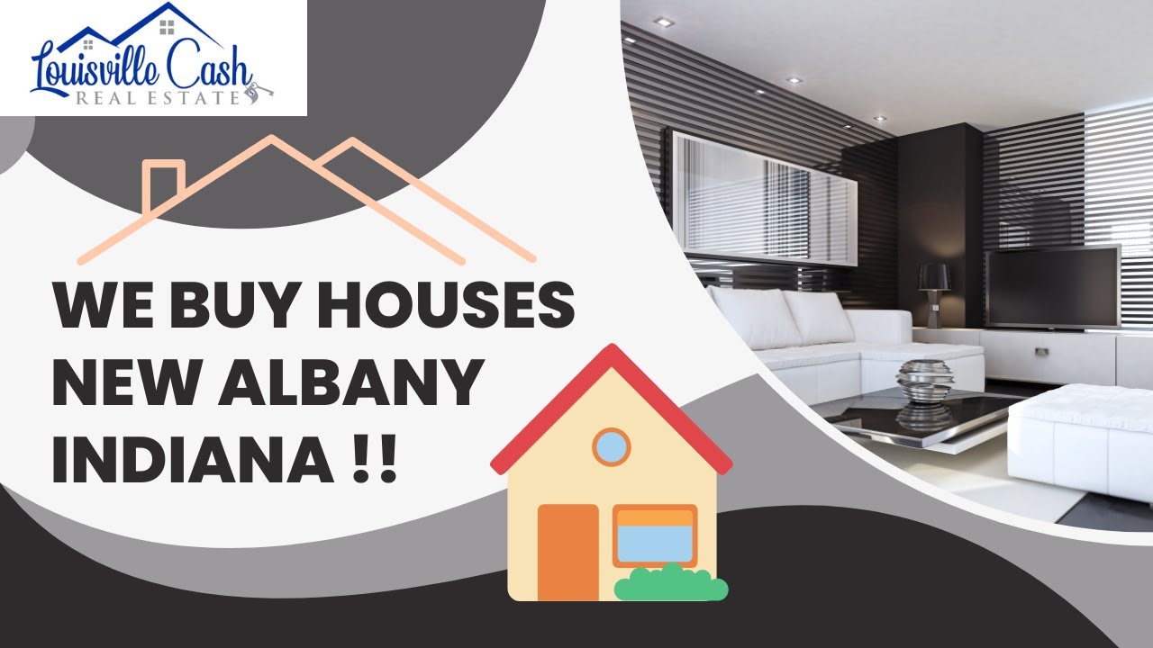 We Buy Houses In New Albany Indiana For Cash!