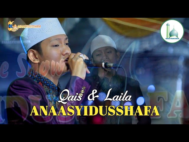 Live Show ANAASYIDUSSHAFA || Qais Laila By : Hannani Khloiq class=
