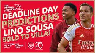 The Arsenal Transfer Show EP429 Transfer Deadline Day, Lino Sousa, Bradley Ibrahim, Cedric & More!