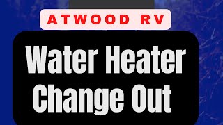 Rv Water Heater Replacement by This Old Coach Everything Rv 89 views 2 years ago 11 minutes, 28 seconds