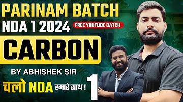 Carbon Class - 1 | Science For NDA - Target NDA 1 2024 | Learn With Sumit