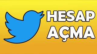 Twitter Hesabı Nasıl Açılır? | Twitter Hesap Açma