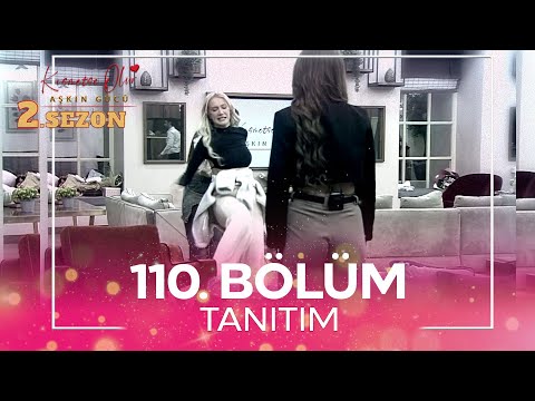 Kısmetse Olur: Aşkın Gücü 2. Sezon 110. Bölüm TANITIM