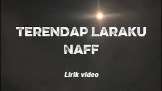 Terendap laraku - NaFf                                       Terendap laraku - NaFf 