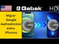 ¿Cómo transferir migrar Google Authenticator iPhone a iPhone? - GabakTech