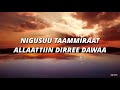 Nigusuu taammiraat  allaattiin dirree dawaa  lyrics