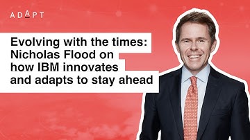 Evolving with the times: Nicholas Flood on how IBM innovates and adapts to stay ahead