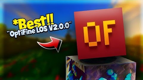 NEW!! OptiFine LOS V2.0.0 ( Better Ui, Quick Loot, Drop Item, F1 Button, More! + ) MCPE 1.18+