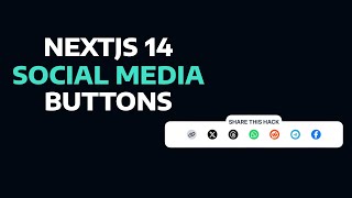 Next.js 14 Social Media Share Buttons