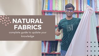 Different types of natural fabrics | Meaning of natural fabrcis | Natural fabrics in hindi