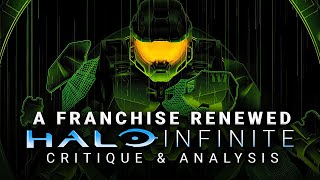 Halo Infinite: A Critique &amp; Analysis