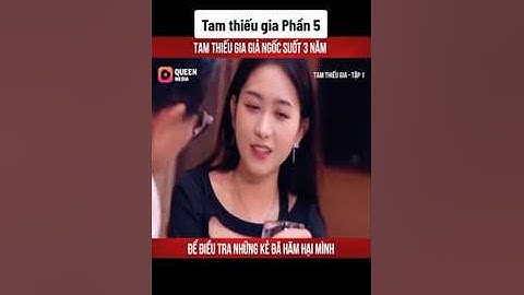 review phim tam thiếu gia phần 5