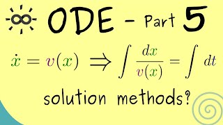 Ordinary Differential Equations 5 | Solve First-Order Autonomous Equations