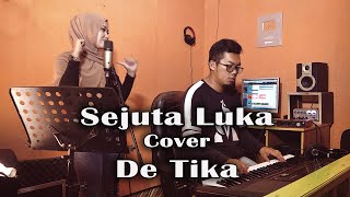SEJUTA LUKA   DE TIKA  REXZA MUSIC 87