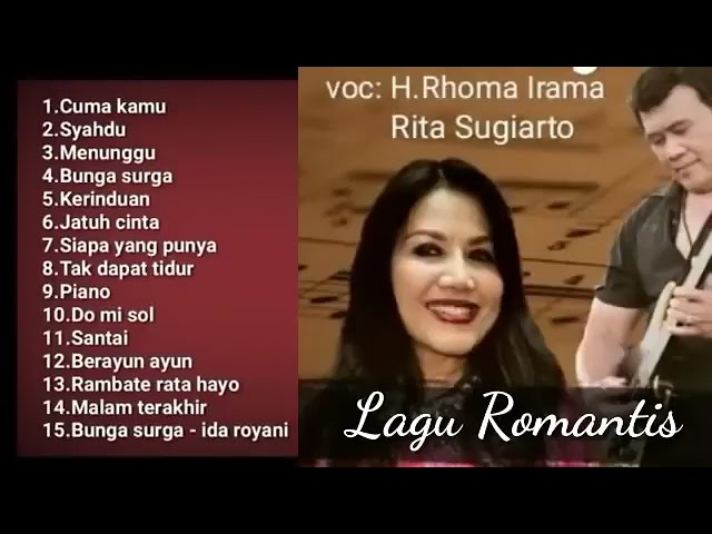 rhoma irama & rita sugiarto. duet terbaik sepanjang masa. lagu full album tanpa iklan. #ritasugiarto class=