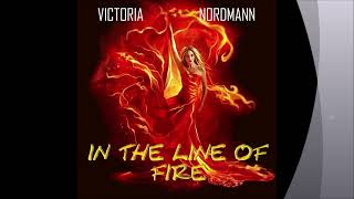 Victoria Nordmann - In the Line of Fire (Maxi Version)