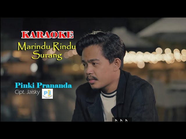 KARAOKE MARINDU RINDU SURANG - PINKI PRANANDA class=