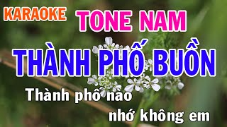 Thành Phố Buồn Karaoke Tone Nam Nhạc Sống - Phối Mới Dễ Hát - Nhật Nguyễn