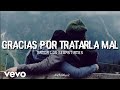 Banda Los Sebastiánes - Gracias Por Tratarla Mal (LETRA) 2020