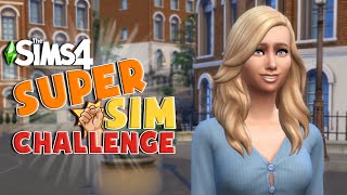 🌟 Super Sim Challenge | The Sims 4 | Part 1 🌟