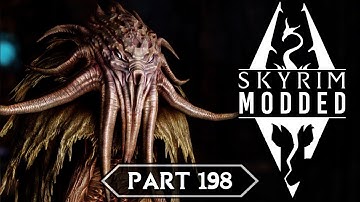 Skyrim Modded - Part 198 | The Sallow Regent