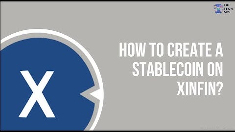 How to create a Stablecoin on XinFin