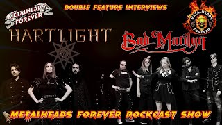 HARTLIGHT | BAD MARILYN #777 - 14.5.2024 | METALHEADS FOREVER - ROCKCAST SHOW