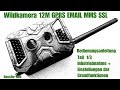 Wildkamera Fotofalle 12M GPRS EMAIL SSL MMS SMS. Bedienungsanleitung Teil 1 Wildkamera Fotofalle 12M GPRS EMAIL SSL MMS SMS. Bedienungsanleitung Teil 1