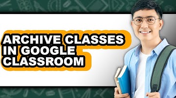 How to Archive Classes in Google Classroom (easy Method)
